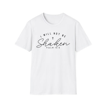 I Will Not Be Shaken Tee