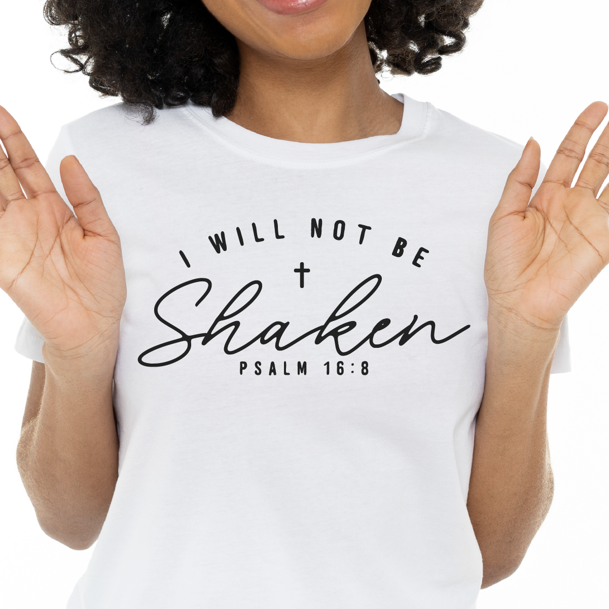 I Will Not Be Shaken Tee