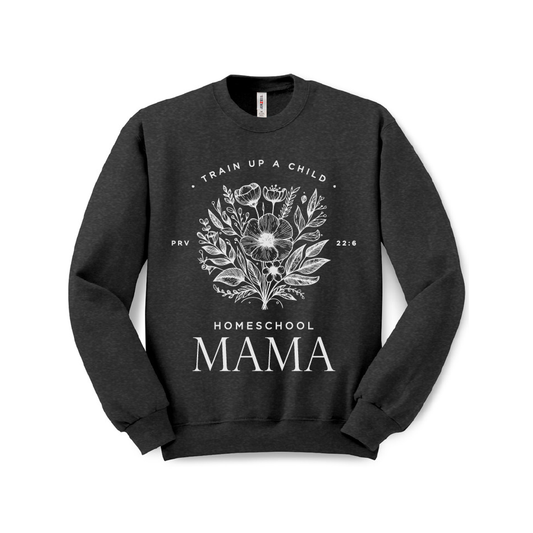 Homeschool MAMA Sweatshirt